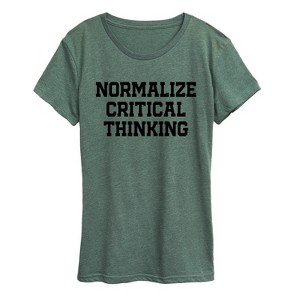 Women's - Instant Message - Normalize Critical Thinking Short Sleeve Graphic T-Shirt - 1 of 4
