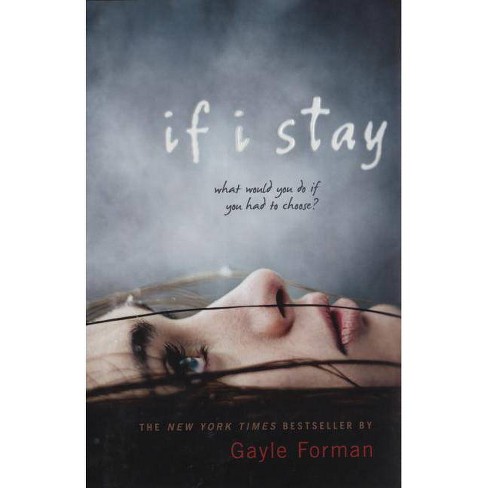 If I Stay (hardcover) By Gayle Forman : Target