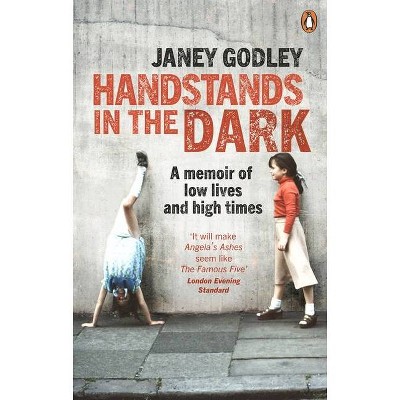 Handstands in the Dark - by  Janey Godley (Paperback)