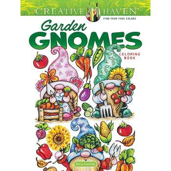 Creative Haven Garden Gnomes Coloring Book - (Adult Coloring Books: Fantasy) by  Teresa Goodridge (Paperback)