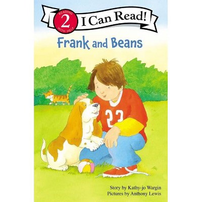 Frank and Beans - (I Can Read! / Frank and Beans) by  Kathy-Jo Wargin (Paperback)