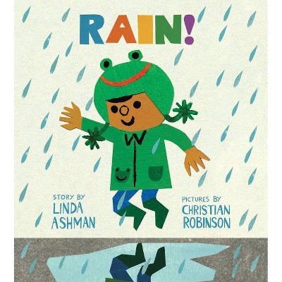 Rain! (Board Book)- by Linda Ashman
