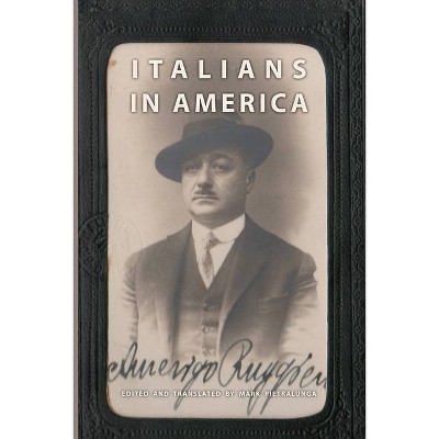 Italians in America - (Crossings) by  Amerigo Ruggiero (Paperback)