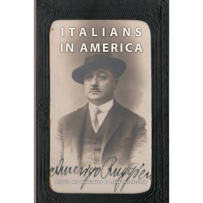 Italians in America - (Crossings) by  Amerigo Ruggiero (Paperback)