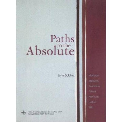 Paths to the Absolute - by  John Golding (Hardcover)