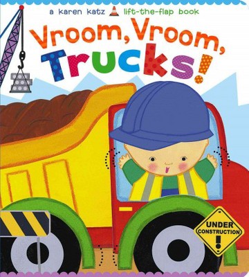 Vroom, Vroom, Trucks! - by  Karen Katz (Board Book)