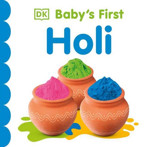 Baby's First Holi - (Baby's First Holidays) by  DK (Board Book) - image 1 of 1