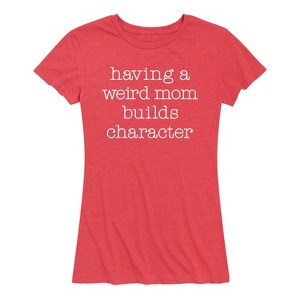 Women's - Instant Message - Weird Mom Builds Character Short Sleeve Graphic T-Shirt - 1 of 4