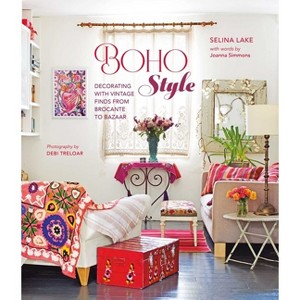 Boho Style - by  Selina Lake (Hardcover) - 1 of 1