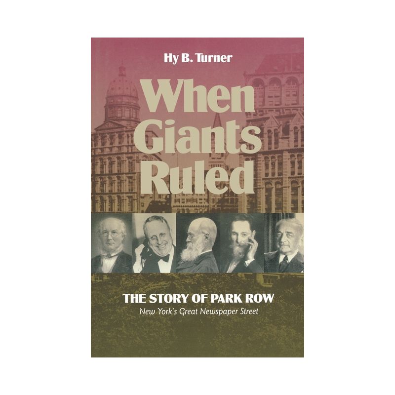 When Giants Ruled - (Communications and Media Studies) by  Hy B Turner (Paperback), 1 of 2