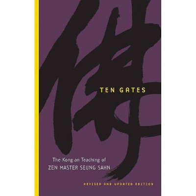 Ten Gates - by  Seung Sahn (Paperback)