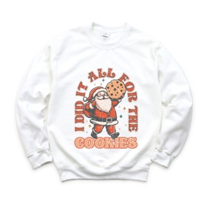 I Did It All For The Cookies Santa - Women's Graphic Sweatshirt - 1 of 4