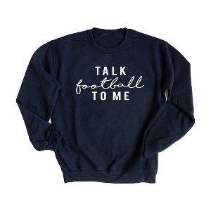 Simply Sage Market Women's Graphic Sweatshirt Talk Football To Me - 1 of 2