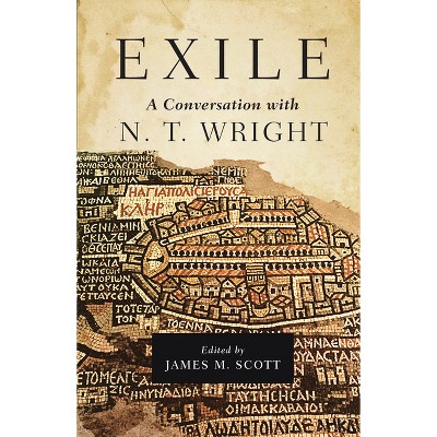 Exile - by  N T Wright (Hardcover)