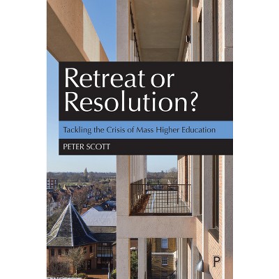 Retreat or Resolution? - by  Peter Scott (Hardcover)