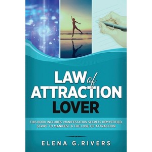 Law of Attraction Lover - by  Elena G Rivers (Paperback) - 1 of 1