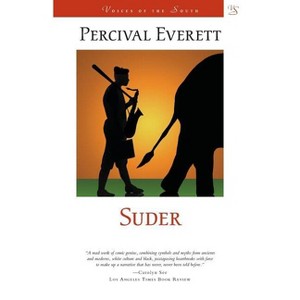 Suder - (Voices of the South) by  Percival L Everett (Paperback) - 1 of 1