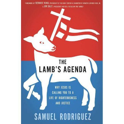 The Lamb's Agenda - by  Samuel Rodriguez (Paperback)