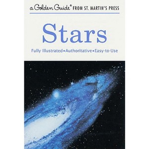 Stars - (Golden Guide from St. Martin's Press) by  Robert H Baker & Herbert S Zim (Paperback) - 1 of 1