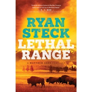Lethal Range - by  Ryan Steck (Hardcover) - 1 of 1