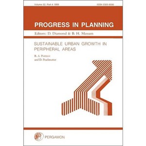 Sustainable Urban Growth in Peripheral Areas - (Progress in Planning S) by  Boris G Portnov (Paperback) - 1 of 1