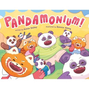 Pandamonium! - by  Annie Bailey (Hardcover) - 1 of 1