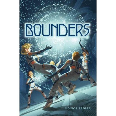 Bounders, 1 - by  Monica Tesler (Hardcover)