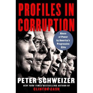 Profiles in Corruption - by Peter Schweizer - 1 of 1