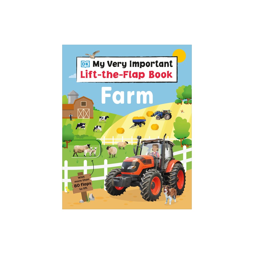 My Very Important Lift-The-Flap Book Farm - by DK (Board Book)