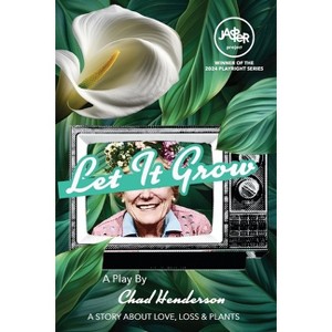 Let It Grow - by  Chad Henderson (Paperback) - 1 of 1