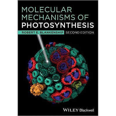 Molecular Mechanisms Photosynt - 2nd Edition by  Robert E Blankenship (Paperback)