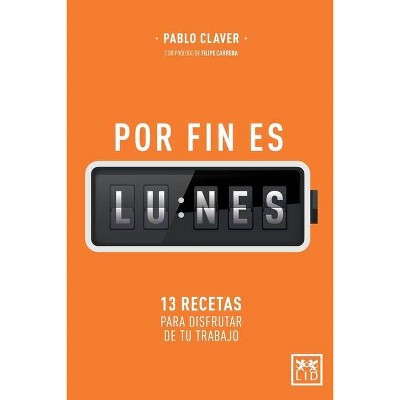 Por fin es lunes - by  Pablo Claver (Paperback)