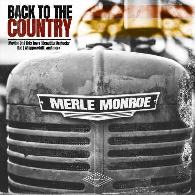 Merle Monroe - Back To The Country (CD)