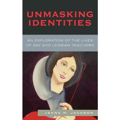 Unmasking Identities - by Janna Marie Jackson