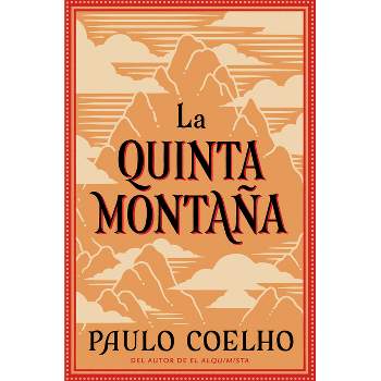 The Fifth Mountain \ La Quinta Montaña (Spanish Edition) - by  Paulo Coelho (Paperback)