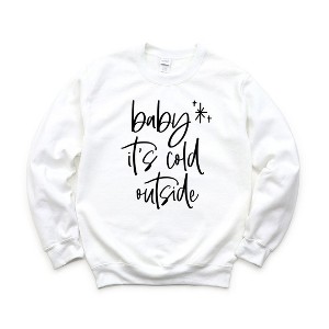 Simply Sage Market Women's Graphic Sweatshirt Baby It's Cold Outside Cursive - 1 of 2