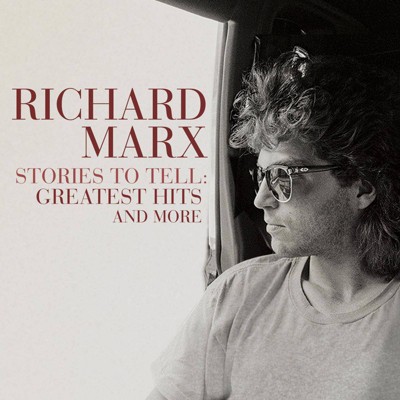 Richard Marx - Stories To Tell: Greatest Hits (CD)