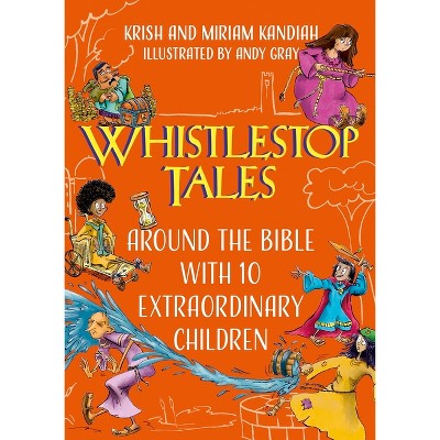 Whistlestop Tales Vol 2 - by  Krish Kandiah (Paperback)