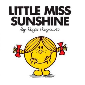 Little Miss Sunshine - (Mr. Men and Little Miss) by Roger Hargreaves