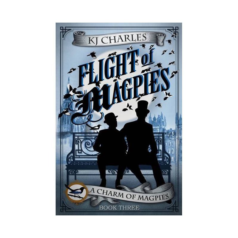 Flight of Magpies - (Charm of Magpies) by  Kj Charles (Paperback), 1 of 2