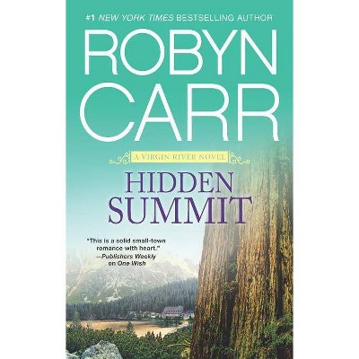 Hidden Summit (Virgin River) (Paperback) by Robyn Carr