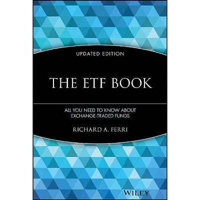 The ETF Book - by  Richard A Ferri (Hardcover)