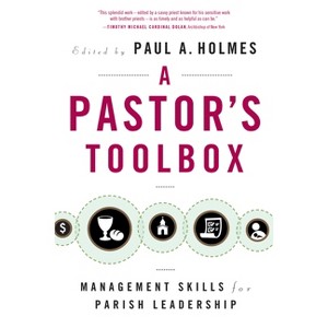 Pastor's Toolbox - by  Paul A Holmes (Paperback) - 1 of 1