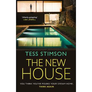 The New House - by  Tess Stimson (Paperback)