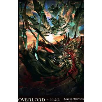 Overlord, Vol. 14 (Light Novel) - by  Kugane Maruyama (Hardcover)