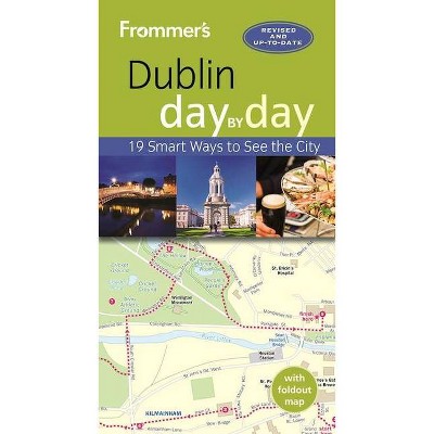 Frommer's Dublin Day by Day - 3rd Edition by  Jack Jewers (Paperback)