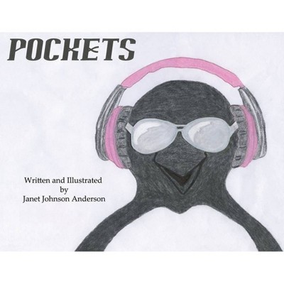 Pockets - by  Janet Johnson Anderson (Paperback)