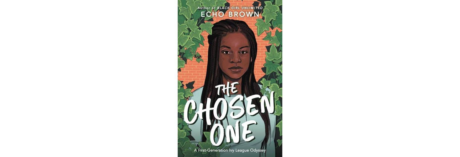 The Chosen One - by  Echo Brown (Hardcover)