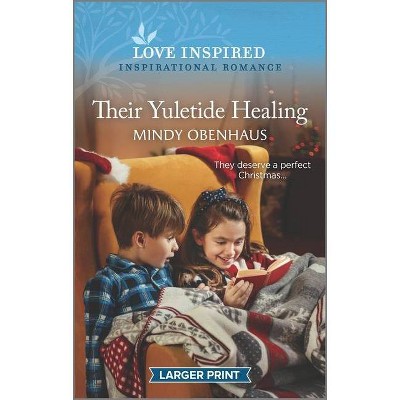 Their Yuletide Healing - (Bliss, Texas) Large Print by  Mindy Obenhaus (Paperback)