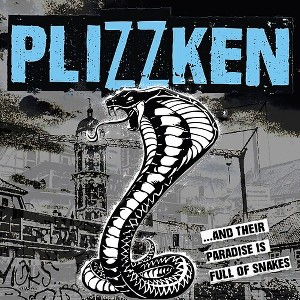 Plizzken - And Their Paradise Is Full Of Snakes (Vinyl) - 1 of 1